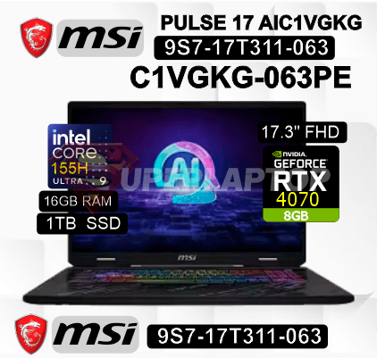 LAPTOP MSI PULSE 17 AI C1VGKG-063PE INTEL CORE ULTRA 7-155H 16GB 1TB SSD RTX 4070 8GB 17.3" FHD 165HZ WIN11 HOME (9S7-17T311-063)